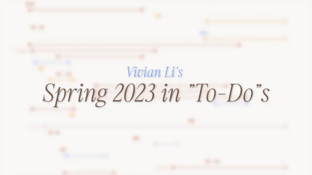 Spring 2023 in "To-Do"s