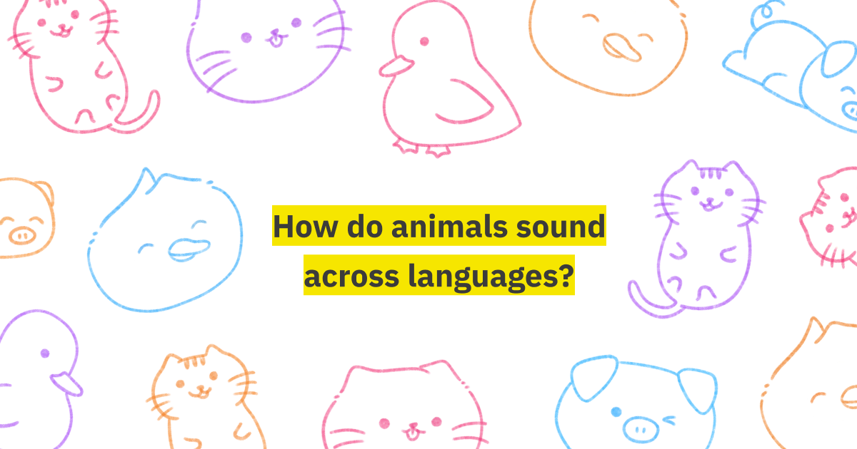 How do animals sound across languages?
